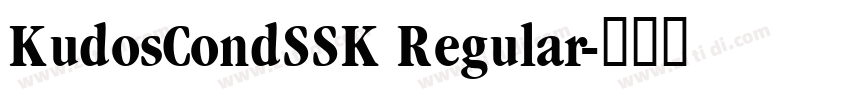 KudosCondSSK Regular字体转换